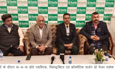 फोर्टिस कांगड़ा में प्लास्टिक, रिकंस्ट्रक्टिव एवं कॉस्मेटिक सर्जन डॉ. मेजर राकेश कौंडल ने शुरू की सेवाएं