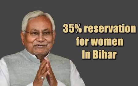 बिहार में महिलाओं को 35% नौकरी आरक्षण, नया इतिहास लिखा