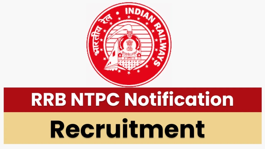 RRB NTPC Recruitment 2025: 8,850 पदों के लिए आवेदन शुरू