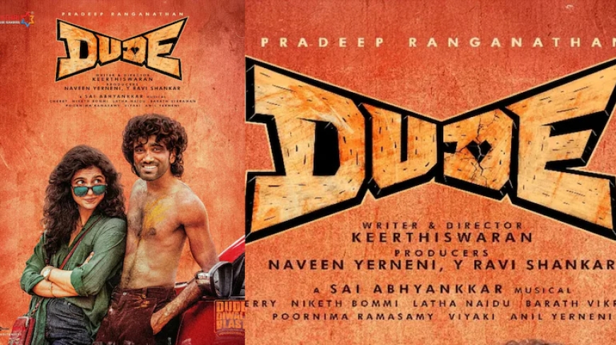 दक्षिण की 'Dude' फिल्म ने पहले वीकेंड में कमाए ₹30 करोड़