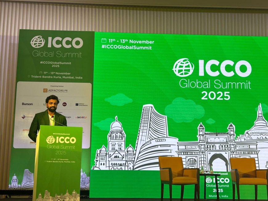 मुंबई में ICCO Global Summit 2025: GenAI, PR और ग्लोबल कम्युनिकेशन पर इंटरनेशनल मीटिंग
