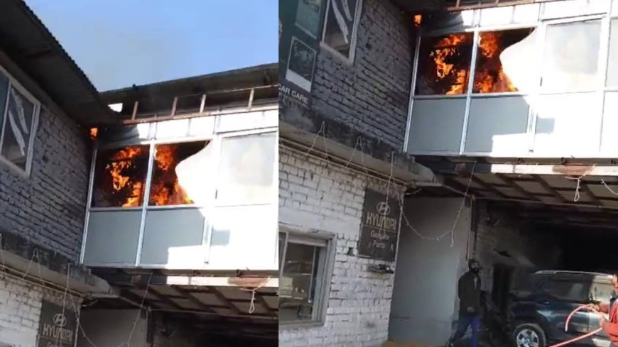 नादौन में हुंडई सर्विस स्टेशन में भीषण आग, ₹12 लाख का नुकसान