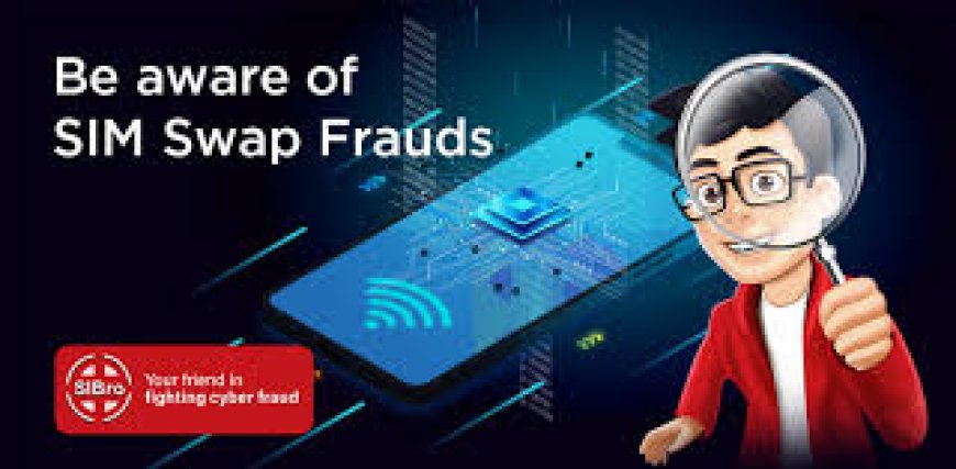 मोबाइल सिग्नल गायब? सावधान! पुलिस ने जारी की सिम स्वैप चेतावनी