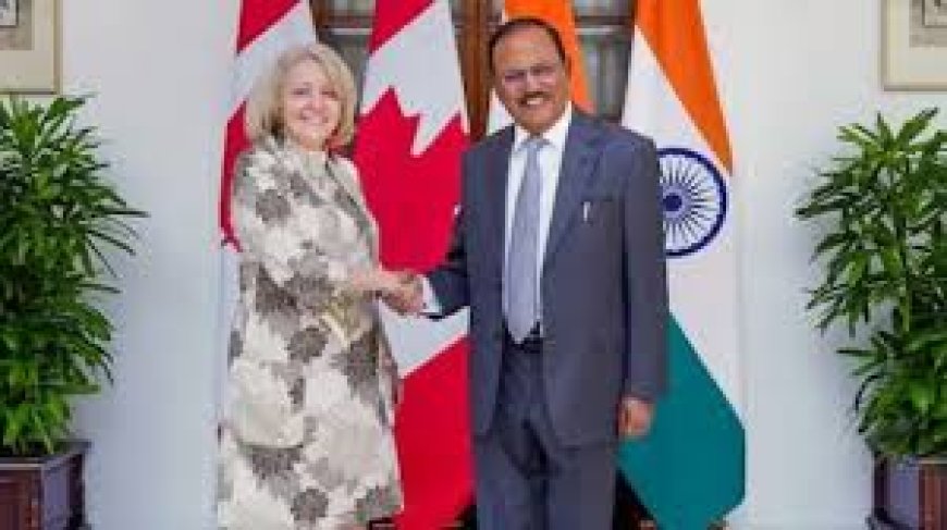 भारत-कनाडा रिश्ते से निकलेगा खालिस्तान का कांटा,  डोभाल दौरे के मायने ?