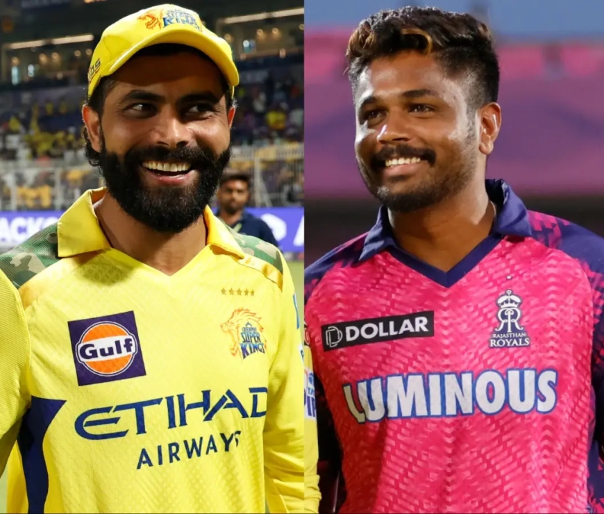 RR vs CSK: गुवाहाटी में जडेजा बनाम सैमसन: नई टीमों में दिखेगा दम