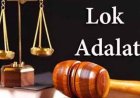 9 मई को राष्ट्रीय लोक अदालत, मामलों का होगा त्वरित निपटारा