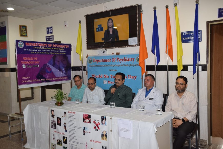 टांडा मेडिकल कॉलेज में विश्व तंबाकू निषेध दिवस पर जागरूकता अभियान